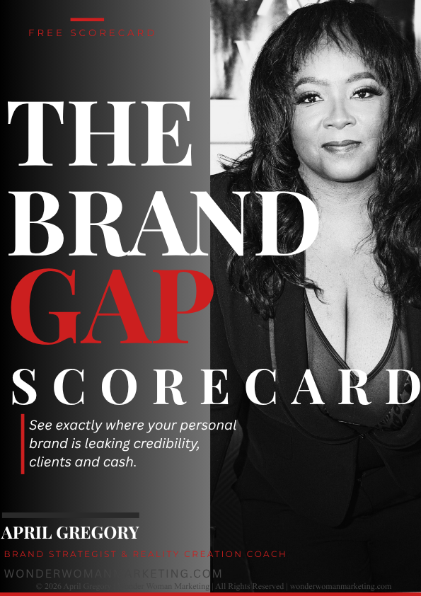 The Brand Gap Scorecard — April Gregory